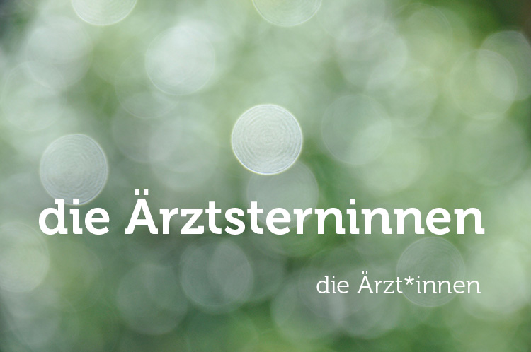 gendergerechte sprache am beispiel die ärztinnen